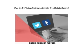 What Are The Various Strategies Advised By Brand Building Experts?