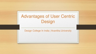 Advantages of User Centric Design - Avantika University