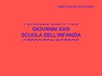 I CIRCOLO DIDATTICO GIOVANNI XXIII SCUOLA DELL INFANZIA CORSO PON INFODOC