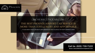 The Best Airport Car Service Phoenix Is More Than Just Luxury and Affordable