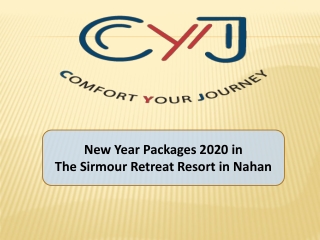 New Year Packages 20202 in The Sirmour Retreat Resort in Nahan | New Year 2020