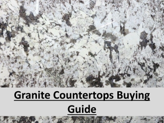 Granite Countertops Buying Guide