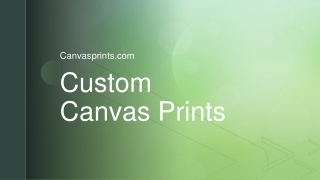 Custom Canvas Prints