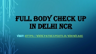 Full body check up in Delhi NCR