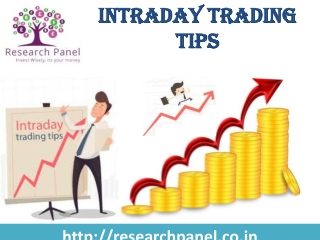 Best Intraday Trading Tips Provide by Research Panel Investment Advisers.