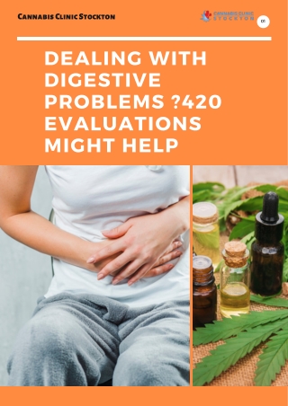 Dealing with Digestive Problems ?420 evaluations Might Help