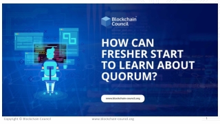 How can fresher start to learn about Quorum?