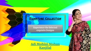 The Signature Collection - Adi Mohini Mohan Kanjilal