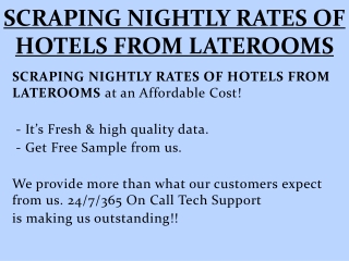 SCRAPING NIGHTLY RATES OF HOTELS FROM LATEROOMS