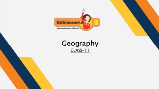 Learn All topics in NCERT Geography Book Class 11 on Extramarks