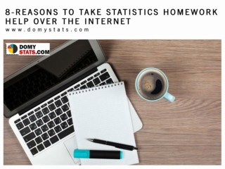 8-Reasons to Take Statistics Homework Help Over the Internet