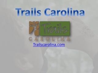 Wilderness Programs - Trailscarolina