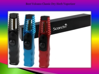 Best Volcano Classic Dry Herb Vaporizer