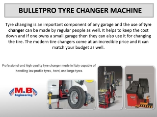 BulletPRO Tyre Changer Machine