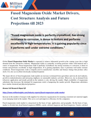 Fused Magnesium Oxide Market Drivers, Cost Structure Analysis and Future Projections till 2023