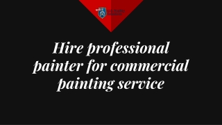 Hire professional painter for commercial painting service