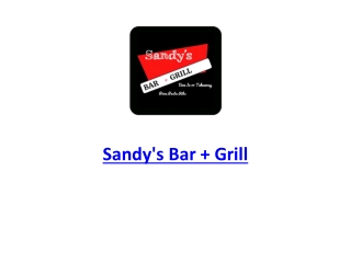 Sandy's Bar Grill-Pacific Pines - Order Food Online