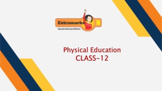 Physical Education Solutions for Class 12 on the Extramarks App