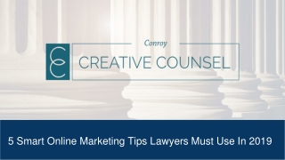 5 Smart Online Marketing Tips Lawyers Must Use In 2019