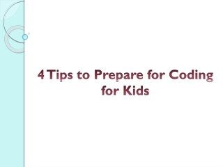 4 Tips to Prepare for Coding for Kids