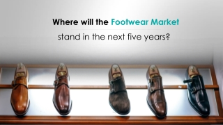 Where will the Athletic Footwear Market in the Next Five Years