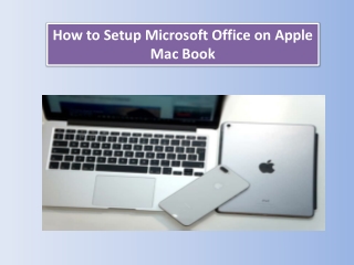 How to Setup Microsoft Office on Apple MacBook?