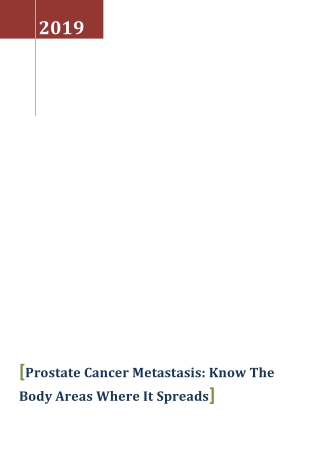 Prostate Cancer Metastasis: Know The Body Areas Where It Spreads