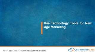 Use Technology Tools for New Age Marketing