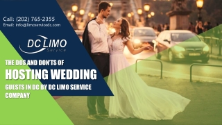 The Dos and Don’ts of Hosting Wedding Guests in DC by Limo Service DC