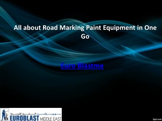 All about Road Marking Paint Equipment in One Go