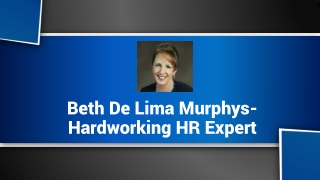 Beth De Lima Murphys