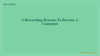 5 Rewarding Reasons to become a Counselor