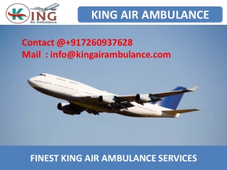 Hire Low-Fare Air Ambulance Service in Bagdogra and Dibrugarh by King