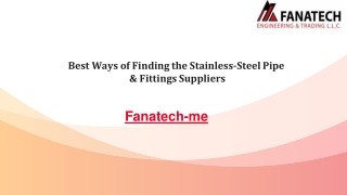 Best Ways of Finding the Stainless-Steel Pipe & Fittings Suppliers