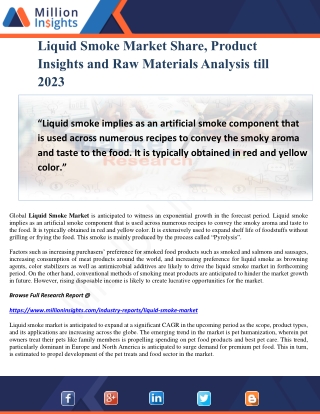 Liquid Smoke Market Share, Product Insights and Raw Materials Analysis till 2023