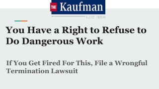 You Have a Right to Refuse to Do Dangerous Work
