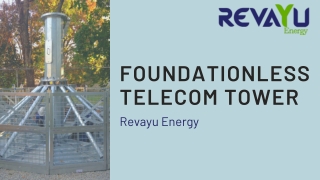 Foundationless Telecom Tower - Revayu Energy