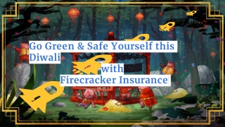 Go Green & Safe Yourself this Diwali with Firecracker Insurance