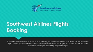 Experience the Illustrious Services with Southwest Airlines Flights Booking