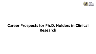 Career Prospects for Ph.D. Holders in Clinical Research