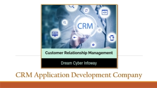 Approaching A Leading CRM Application Development Company