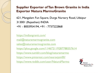 Supplier Exporter of Tan Brown Granite in India Exporter Natura MarmoGranite