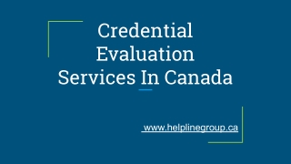 Credential Evaluation Services in Canada