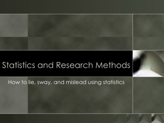 Statistics and Research Methods