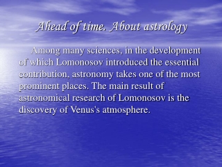 Ahead of time. About astrology