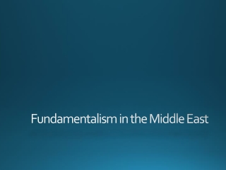 Fundamentalism in the Middle East