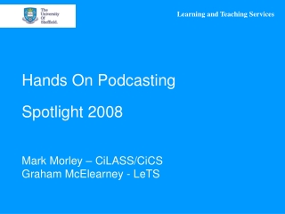 Hands On Podcasting Spotlight 2008