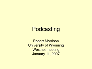 Podcasting