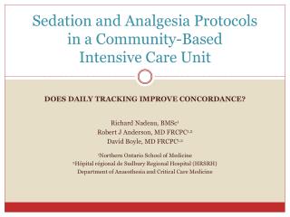Sedation and Analgesia Protocols in a Community-Based Intensive Care Unit