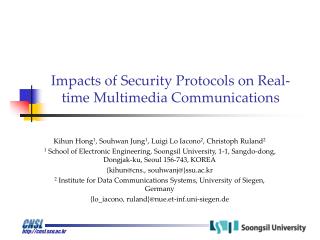 Impacts of Security Protocols on Real-time Multimedia Communications